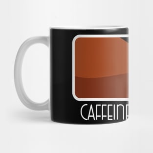 Caffeine loading Mug